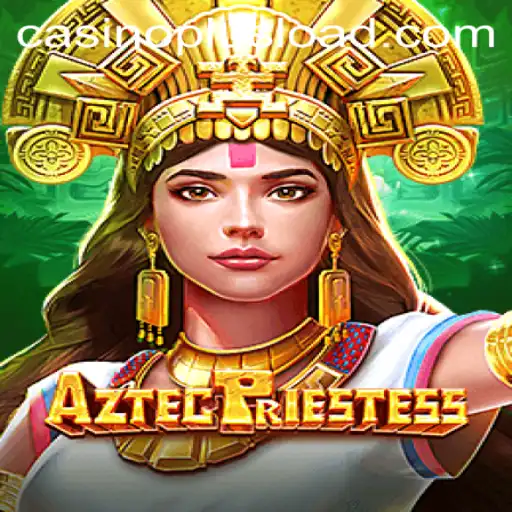 Explore AztecPriestess: A Thrilling Casino Plus Experience